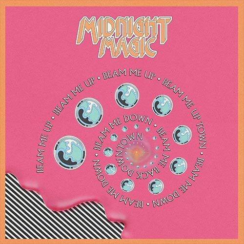 MIDNIGHT MAGIC / BEAM ME UP REMIXED