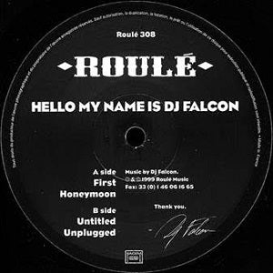 DJ FALCON / HELLO MY NAME IS DJ FALCON