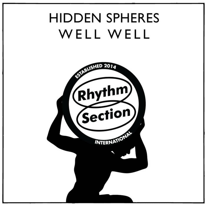 HIDDEN SPHERES / WELL WELL