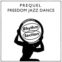 PREQUEL / FREEDOM JAZZ DANCE