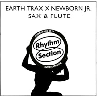 EARTH TRAX & NEWBORN JR. / SAX & FLUTE