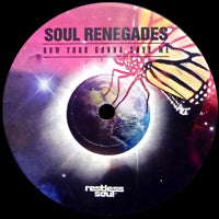SOUL RENEGADES / NOW YOUR GONNA SAVE ME