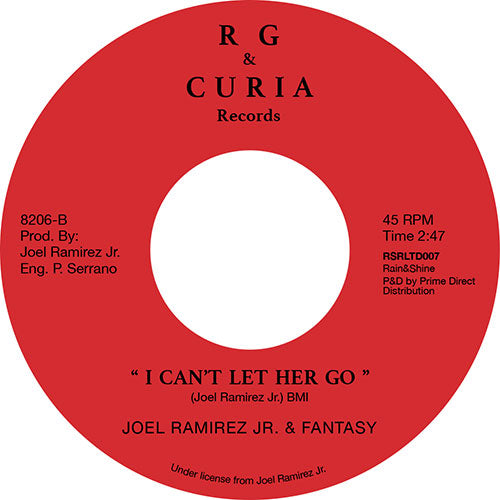 JOEL RAMIREZ JR & FANTASY / I'LL CALL YOU EVERY MORNING / I CAN'T LET HER GO (7 inch)