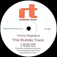 TIMMY REGISFORD / THE BUBBLE TRACK