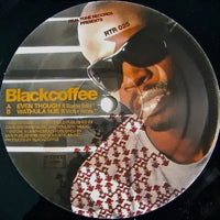 BLACK COFFEE / EVEN THOUGH