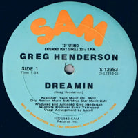 GREG HENDERSON / DREAMIN