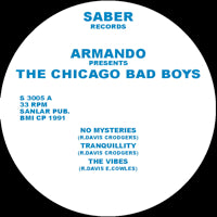 ARMANDO / ARMANDO PRESENTS THE CHICAGO BAD BOYS