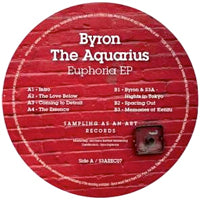 BYRON THE AQUARIUS / EUPHORIA EP