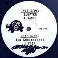 SLUFTER/BEN CHRISTENSEN/SAMUS/FASA