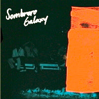 SOMBRERO GALAXY / THE EDGE OF SPACE / PLANETARY DANCE