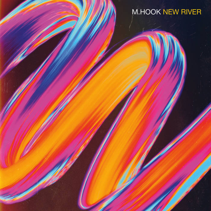 M HOOK / NEW RIVER (LP)