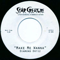 DIAMOND ORTIZ / MAKE ME WANNA (7 inch)
