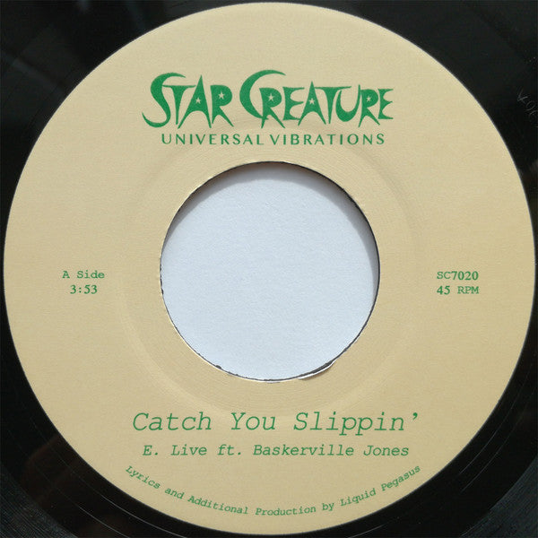 E. LIVE / CATCH YOU SLIPPIN' / MASTER BLASTER (7 inch)