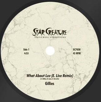 GILLIES / WHAT ABOUT LUV (E. LIVE REMIX) (7 inch)