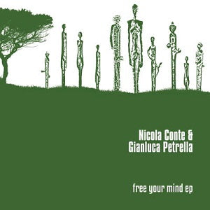 NICOLA CONTE & GIANLUCA PETRELLA / FREE YOUR MIND EP