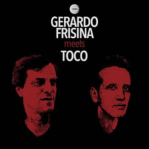 GERARDO FRISINA meets TOCO / TA NA HORA / CRAQUE