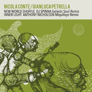 NICOLA CONTE & GIANLUCA PETRELLA / NEW WORLD SHUFFLE - DJ SPINNA REMIX