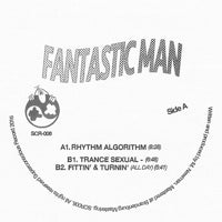 FANTASTIC MAN / RHYTHM ALGORITHM