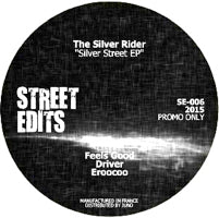 THE SILVER RIDER / SILVER STREET EP
