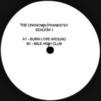 THE UNKNOWN PRANKSTER / BURN LOVE AROUND