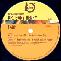 THE GOOD REVEREND DR. GARY HENRY / FAITH (KERRI CHANDLER / DENNIS FERRER REMIX)