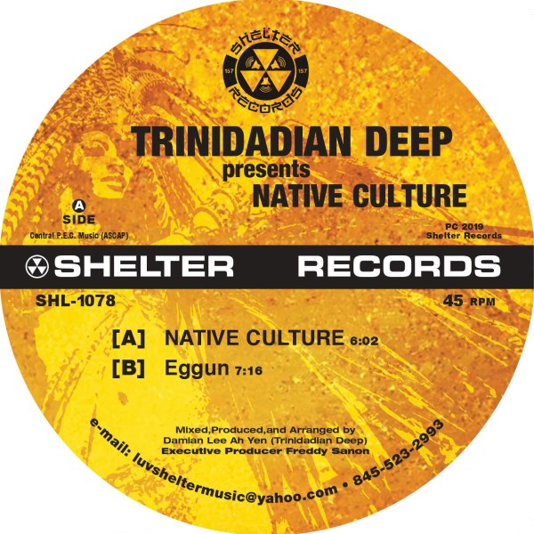 TRINIDADIAN DEEP / NATIVE CULTURE