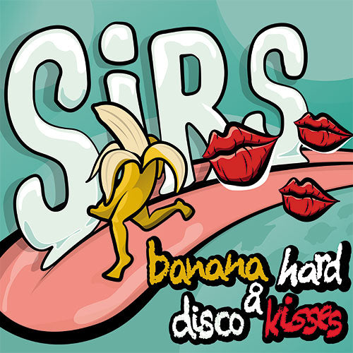 SIRS / BANANA HARD & DISCO KISSES (LP)