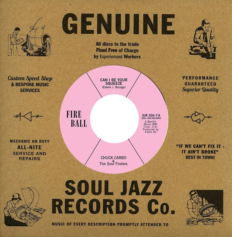 CHUCK CARBO & THE SOUL FINDERS / CAN I BE YOUR SQUEEZE / TAKE CARE YOUR HOMEWORK FRIEND (7 inch)