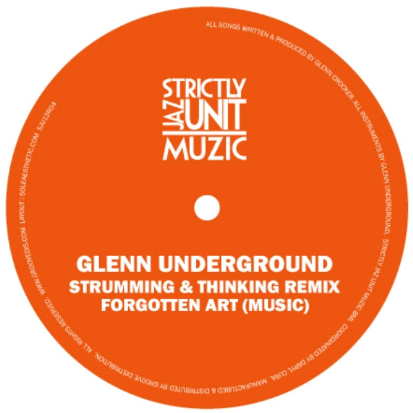 GLENN UNDERGROUND / STRUMMING & THINKING REMIX