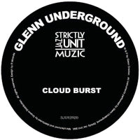 GLENN UNDERGROUND / CLOUD BURST