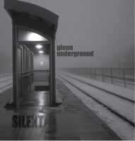 GLENN UNDERGROUND / SILENT (RE-RELEASE) (CD)