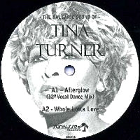 TINA TURNER / THE BALEARIC SOUND OF TINA TURNER