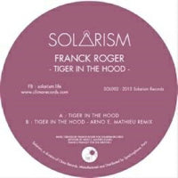FRANCK ROGER / TIGER IN THE HOOD
