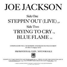 JOE JACKSON / STEPPIN' OUT (LIVE)