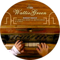 WATTIE GREEN / MIDNIGHT RADIO EP