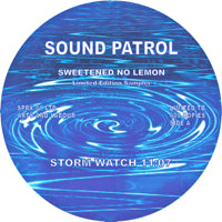 SOUND PATROL / SWEETENED NO LEMON - LIMITED EDITION SAMPLER