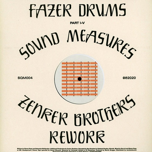 FAZER DRUMS / SOUND MEASURES / ZENKER BROTHERS REWORK (LP)