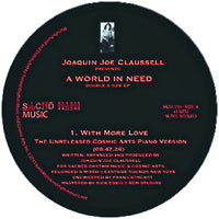 JOAQUIN JOE CLAUSSELL / A WORLD IN NEED - DOUBLE A SIDE EP