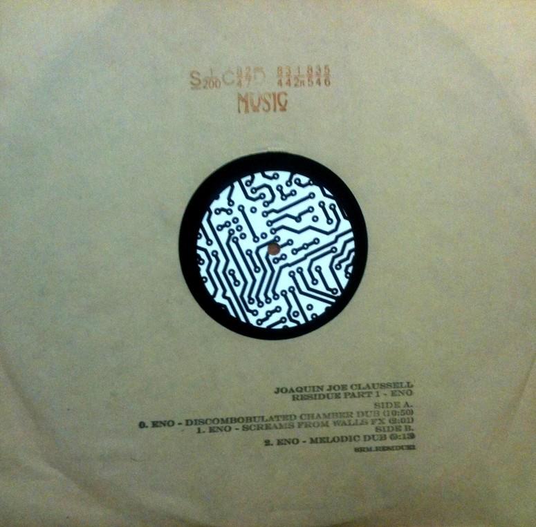 JOAQUIN JOE CLAUSSELL / ENO - RESIDUE PART ONE