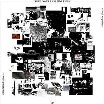 LOWER EAST SIDE PIPES / UNOCCUPIED SPACES IN PUBLIC PLACES EP