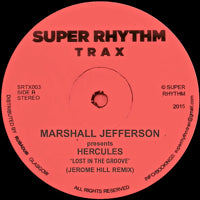 MARSHALL JEFFERSON / DANCER / JEROME HILL / LOST IN THE GROOVE