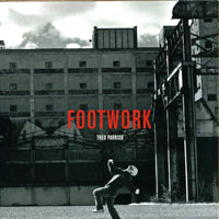 THEO PARRISH / FOOTWORK / TYMPANIC WARFARE