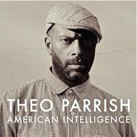 THEO PARRISH / AMERICAN INTELLIGENCE (3LP)