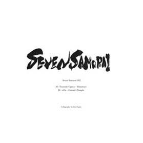 TSUYOSHI OGAWA / VIDA / SEVEN SAMURAI 002