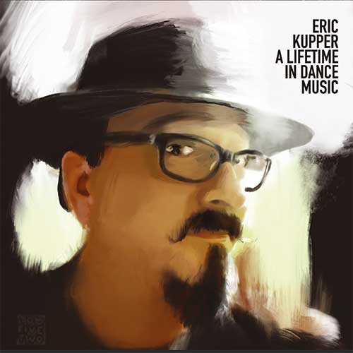 Eric Kupper – A Lifetime In Dance Music