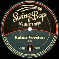 DER DRITTE RAUM / SWING BOP