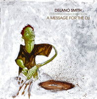 DELANO SMITH / A MESSAGE FOR THE DJ (feat. DIAMONDANCER)