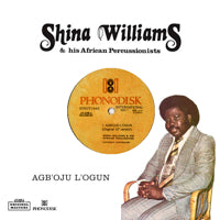 SHINA WILLIAMS & HIS AFRICAN PERCUSSIONISTS / AGBOJU LOGUN