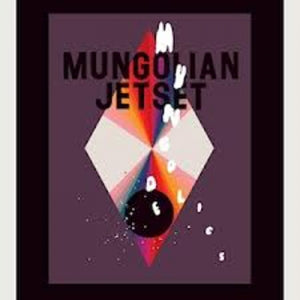 MUNGOLIAN JET SET / MUNGODELICS(W-PACK)