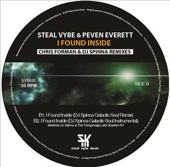 STEAL VYBE & PEVEN EVERETT / I FOUND INSIDE (CHRIS FORMAN / DJ SPINNA REMIXES)